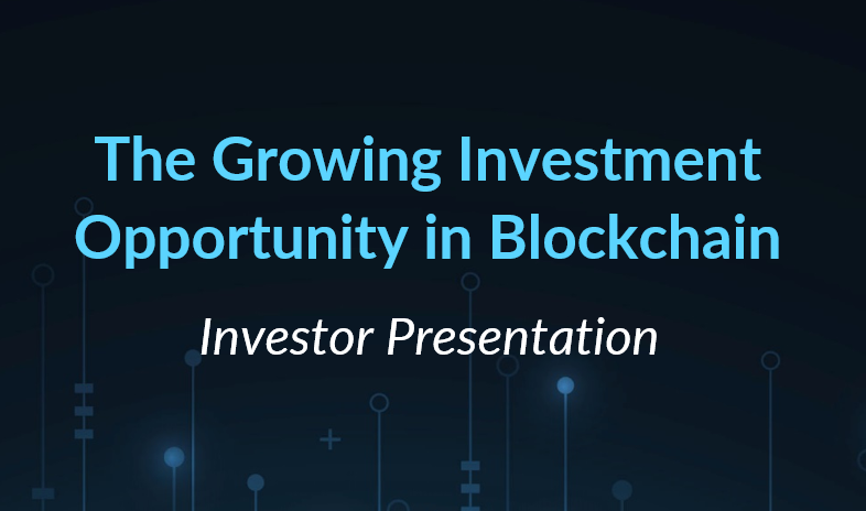 The Growing Investment Opportunity in Blockchain
